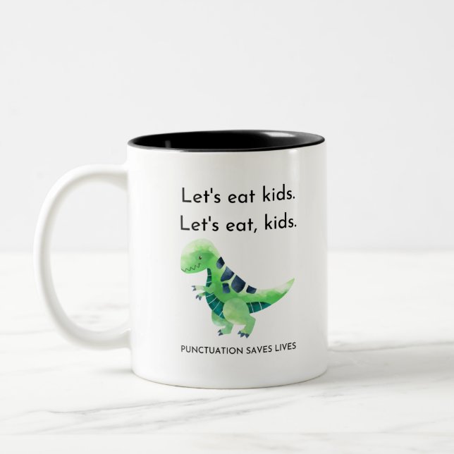 Let's eat kids. Let's eat, kids. Two-Tone Coffee Mug (Left)