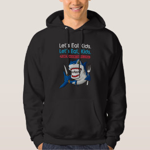 Let's Eat Kids Punctuation Saves Lives Grammar Sha Hoodie