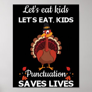 Let's eat kids Thanksgiving Christmas Teacher Poster