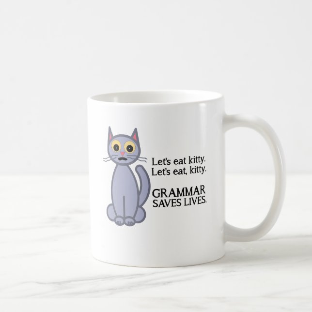Let's Eat Kitty Coffee Mug (Right)