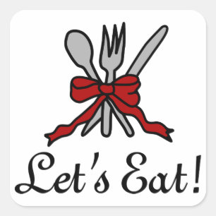 Lets eat square sticker