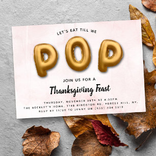 Let's Eat Till We POP! Thanksgiving Dinner Party Invitation
