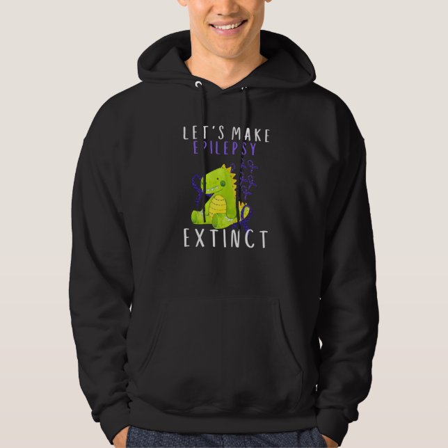 Lets Epilepsy Extinct Kid Mom Dad Epilepsy Awarene Hoodie (Front)