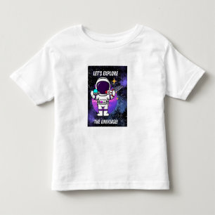 lets explore the universe toddler T-Shirt
