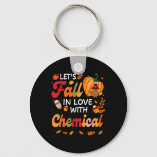 Lets Fall In Love With Chemical Teacher Thanksgivi Key Ring