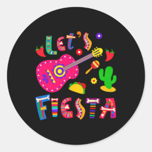 Lets Fiesta 5 Cinco De Mayo For Women Men Boys Gir Classic Round Sticker
