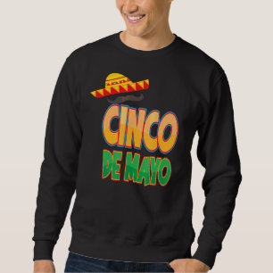 Let's Fiesta 5 De Mayo Viva Mexico Sweatshirt