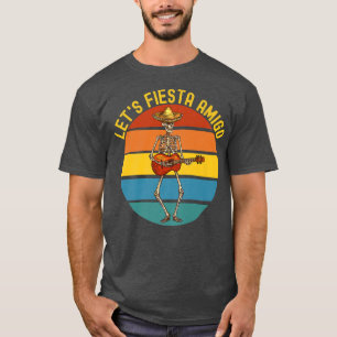 Let's Fiesta Amigo Cinco de Mayo Skeleton Sombrero T-Shirt