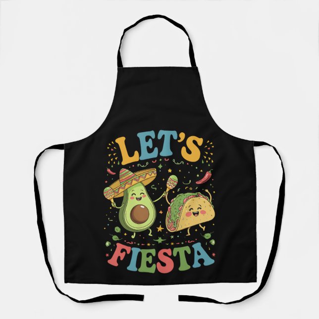 Let's Fiesta Avocado And Tacos Cinco De Mayo Apron (Front)