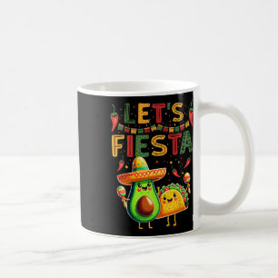 Let's Fiesta Avocado And Tacos Cinco De Mayo Coffee Mug