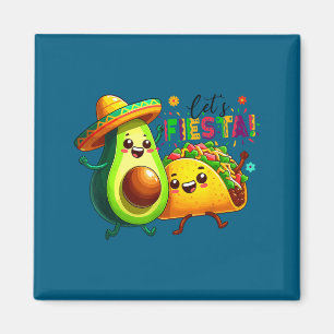 Let's fiesta avocado and tacos cinco de mayo magnet