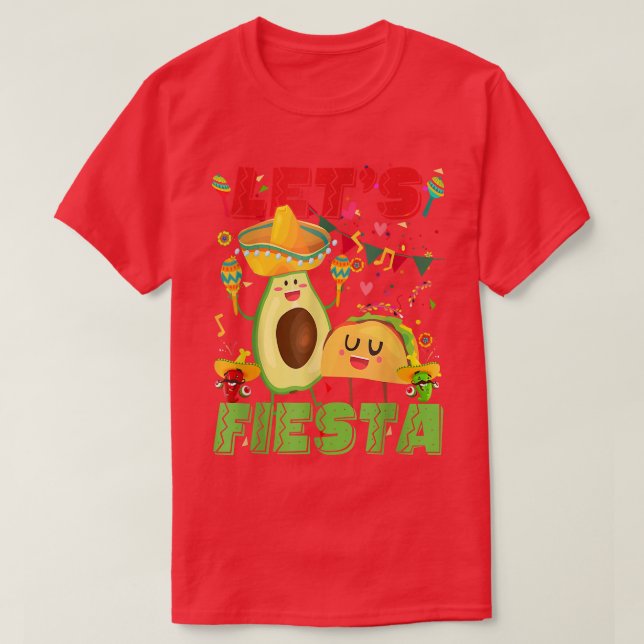 Lets Fiesta Avocado And Tacos Cinco De Mayo Meican T-Shirt (Design Front)