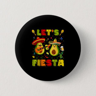 Lets Fiesta Avocado And Tacos Cinco De Mayo Men Wo 6 Cm Round Badge