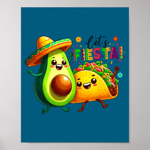 Let's fiesta avocado and tacos cinco de mayo poster