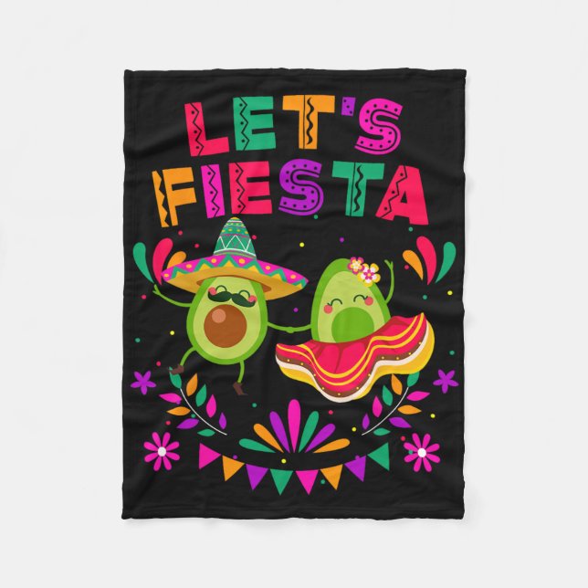 Let's Fiesta Avocado Dancing Cinco De Mayo Mexican Fleece Blanket (Front)
