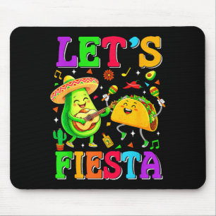 Let's fiesta avocado mexican men women kids cincoL Mouse Pad