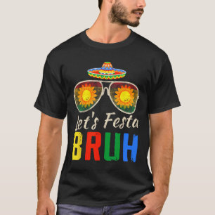 Let's Fiesta Bruh Cinco De Mayo Mexican Cactus Men T-Shirt