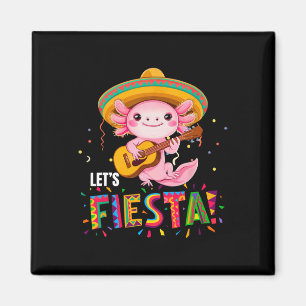 Let's Fiesta Cinco De Mayo Axolotl With Sombrero A Magnet