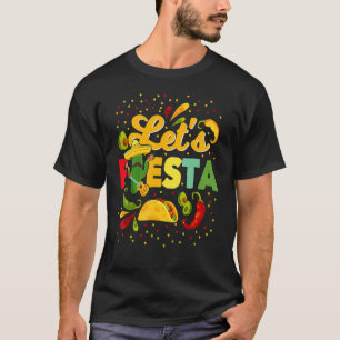 Let's Fiesta Cinco De Mayo Camisa Mexicana Hombre T-Shirt