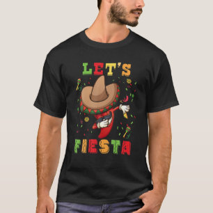 Let's Fiesta Cinco De Mayo Dabbing Chilli Mexico P T-Shirt