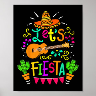 Lets Fiesta Cinco De Mayo Fiesta Squad Mexican Fam Poster