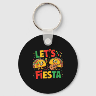 Let's fiesta cinco de mayo for women men toddler key ring