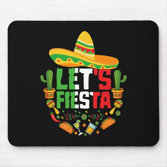 Lets Fiesta Cinco De Mayo Fun Mexican Colourful Gu Mouse Pad (Front)