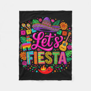 Lets fiesta cinco de mayo funny colourful mexican fleece blanket