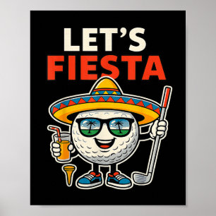 Lets Fiesta Cinco De Mayo Golf Ball Sombrero Golfe Poster