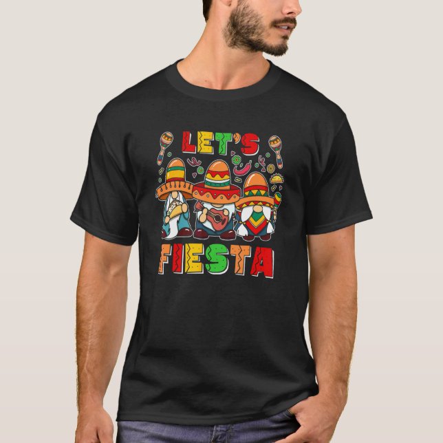 Let's Fiesta Cinco De Mayo Latin Gnomes Mexican Pa T-Shirt (Front)