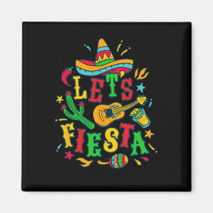 Let's Fiesta Cinco De Mayo Mexican Festival Party  Magnet