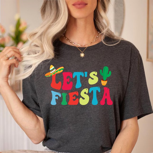 Let's Fiesta, Cinco De Mayo | Mexican Fiesta Party T-Shirt (Let's Fiesta, Cinco De Mayo | Mexican Fiesta Party T-Shirt)