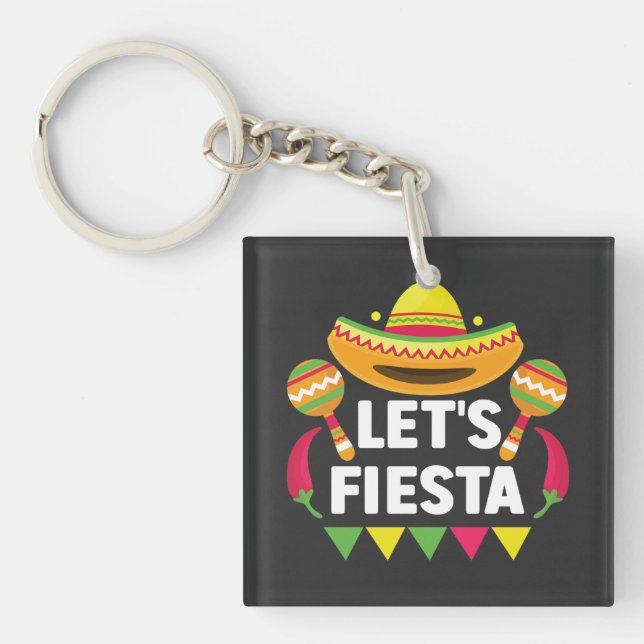 Let's Fiesta Cinco De Mayo, Mexican inspired Key Ring (Front)