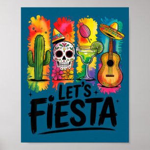 Let's fiesta cinco de mayo mexican margarita skull poster