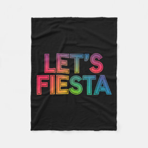Lets fiesta cinco de mayo mexican party fiesta fleece blanket