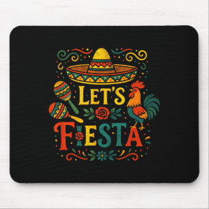 Let's fiesta - cinco de mayo mexican party Let's f Mouse Pad
