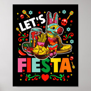 Lets Fiesta Cinco De Mayo Mexican Party Mexico Don Poster