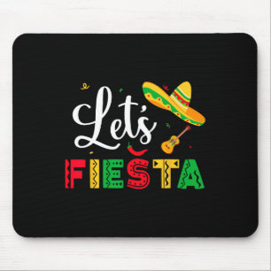 Let's Fiesta Cinco De Mayo Mexican Party Women Kid Mouse Pad