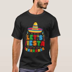 Let's Fiesta Cinco de Mayo Mexican Taco Cinco de M T-Shirt