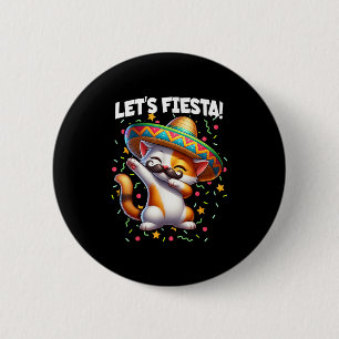 Lets Fiesta Cinco De Mayo Party Dabbing Cat Kitten 6 Cm Round Badge