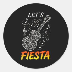 Let's fiesta - cinco de mayo party guitar music Le Classic Round Sticker