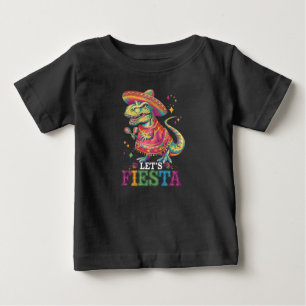 Let's Fiesta Cinco De Mayo T Rex Dinosaur Baby T-Shirt