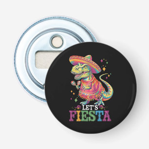 Let's Fiesta Cinco De Mayo T Rex Dinosaur Bottle Opener