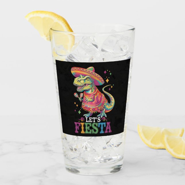 Let's Fiesta Cinco De Mayo T Rex Dinosaur Glass (Front Ice)