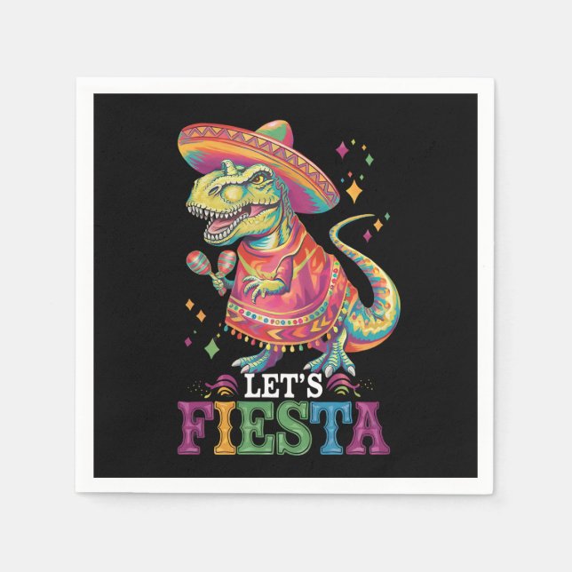 Let's Fiesta Cinco De Mayo T Rex Dinosaur Napkin (Front)