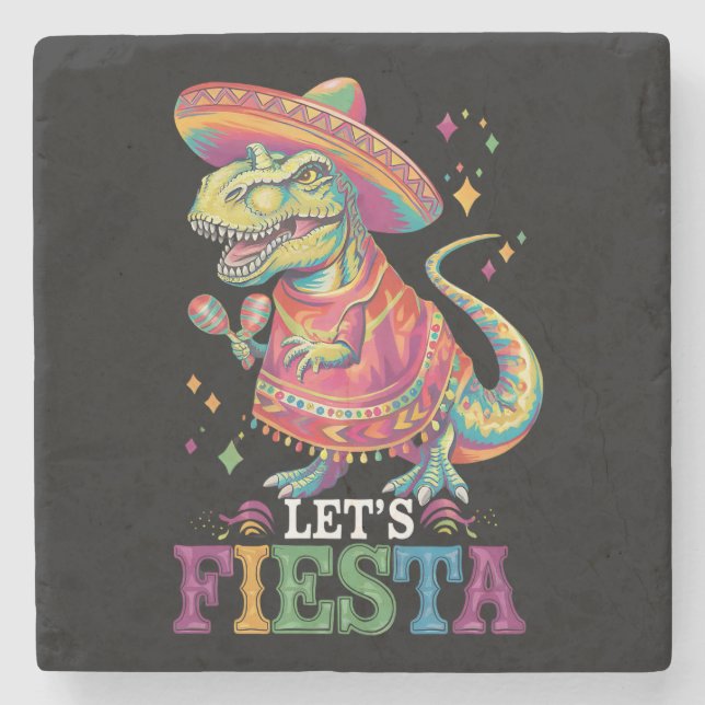 Let's Fiesta Cinco De Mayo T Rex Dinosaur Stone Coaster (Front)