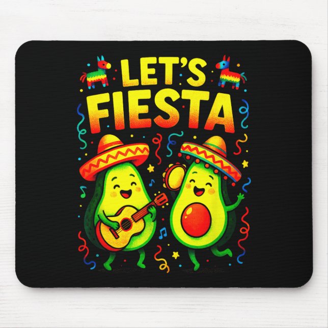 Let's fiesta - cinco mayo mexican dance fun Let's  Mouse Pad (Front)