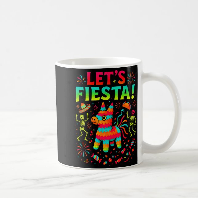 Let's fiesta! - cinco mayo mexican party fun  coffee mug (Right)
