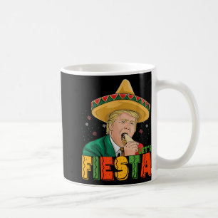 Lets Fiesta Funny Trump Cinco De Mayo Mexican Part Coffee Mug