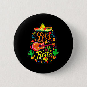 Let's fiesta happy cinco de mayo mexican sombreroL 6 Cm Round Badge
